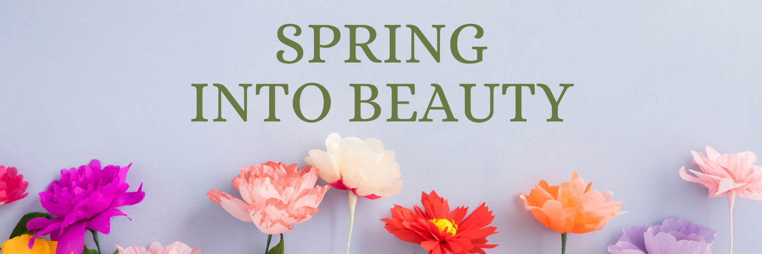 SPRING INTO BEAUTY